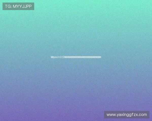 亚星yaxin222登录常见问题及解决方案帮助用户排查登录难题实现顺畅登录体验 亚星yaxin222登录常见问题及解决方案帮助用户排查登录难题实现顺畅登录体验